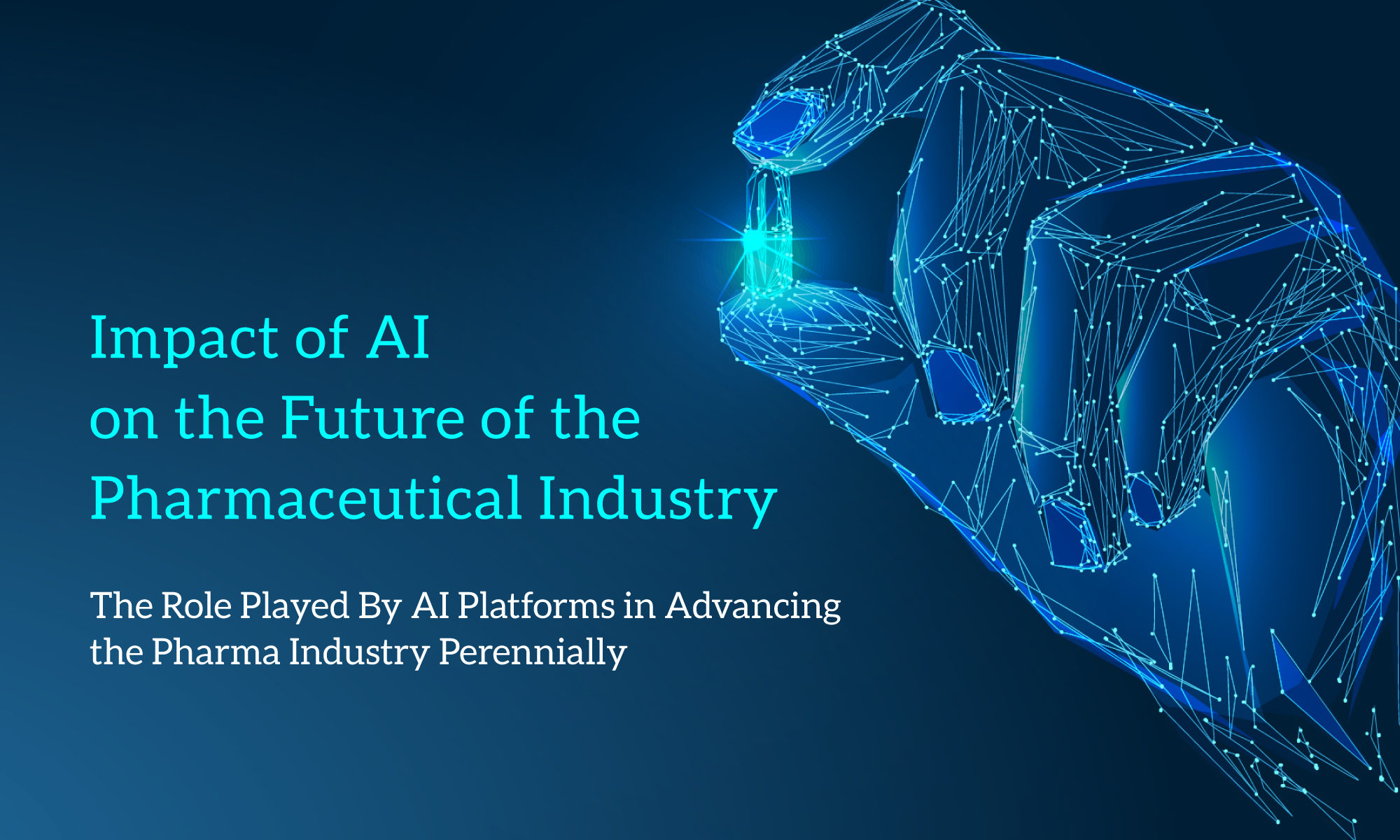 Major Role of AI in the Future of Pharmaceuticals