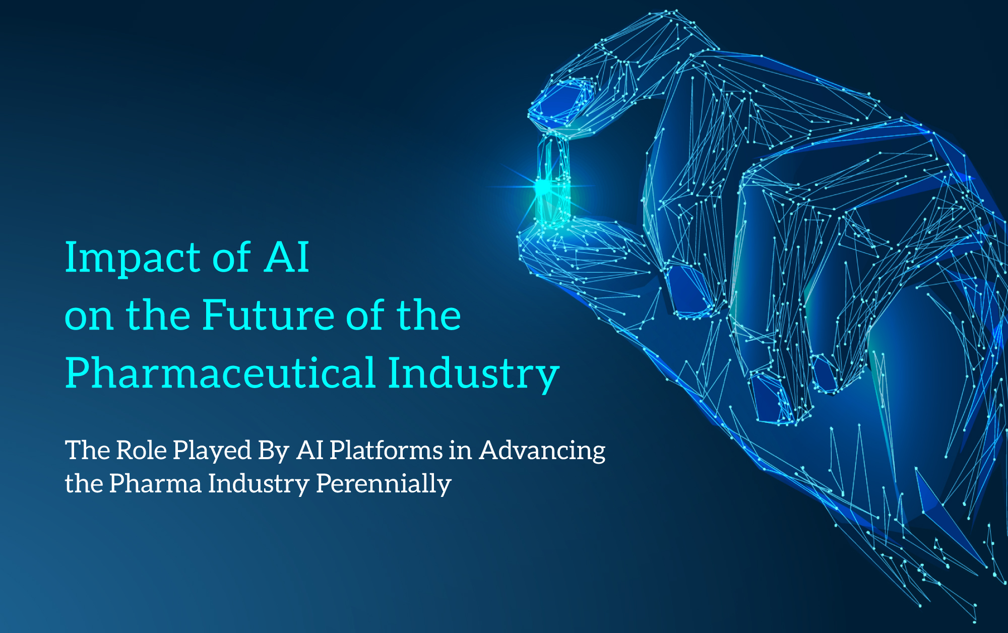 Learn How AI Is Shaping the Future of the Pharma Industry