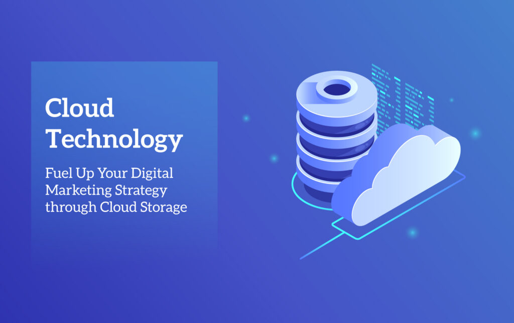 Why Cloud Technology is an Opportunity for Digital Marketing